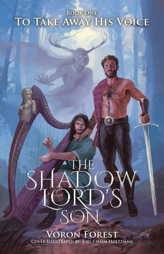 The Shadow Lord's Son: To Take Away His Voice