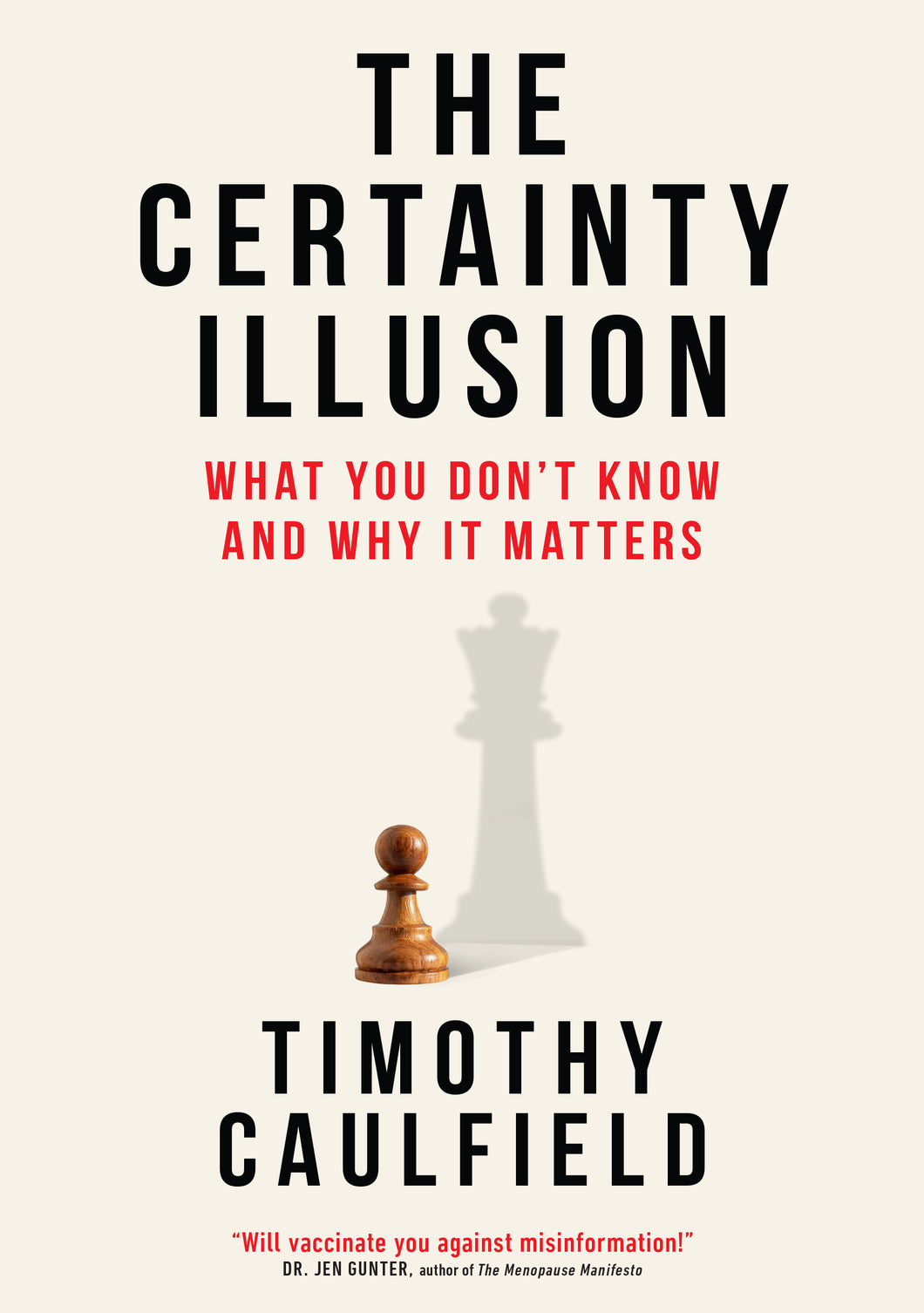 The Certainty Illusion