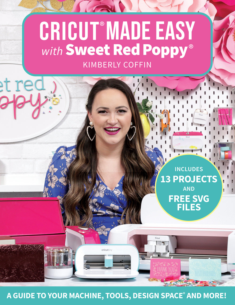 Cricut® Made Easy with Sweet Red Poppy®